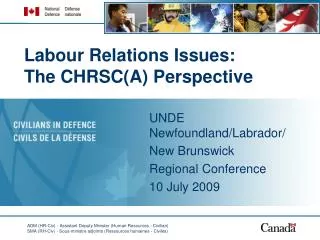 Labour Relations Issues: The CHRSC(A) Perspective