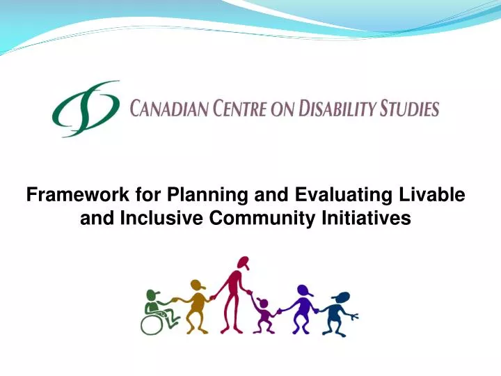 framework for planning and evaluating livable and inclusive community initiatives