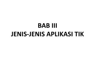 bab iii jenis jenis aplikasi tik