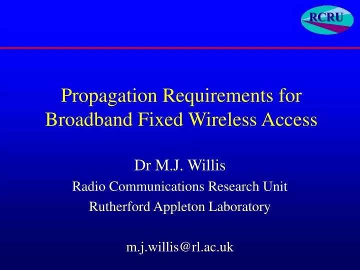 propagation requirements for broadband fixed wireless access