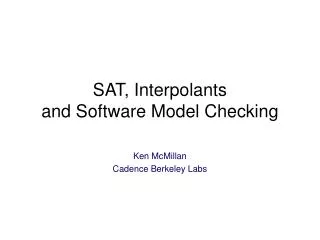 SAT, Interpolants and Software Model Checking