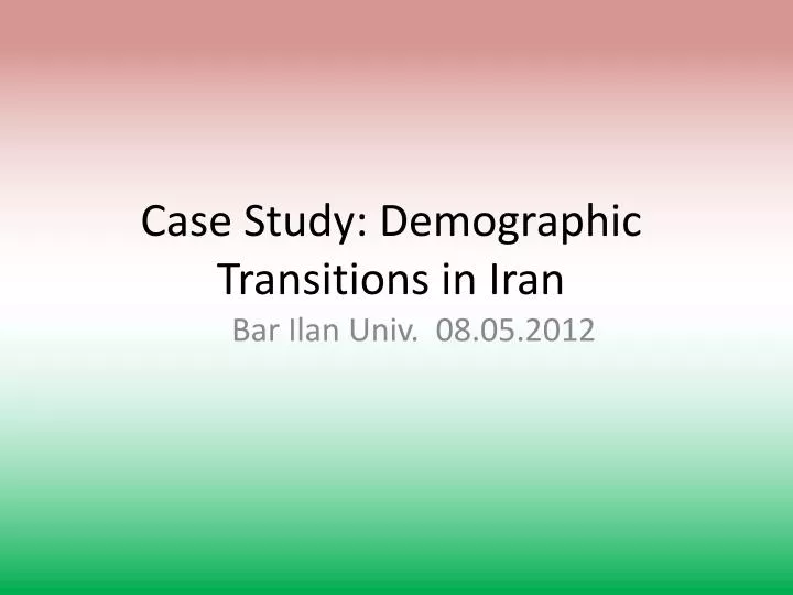 case study demographic transitions in iran