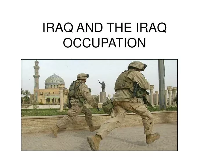 iraq and the iraq occupation