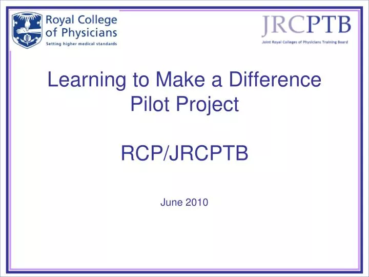 learning to make a difference pilot project rcp jrcptb
