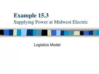 Example 15.3 Supplying Power at Midwest Electric