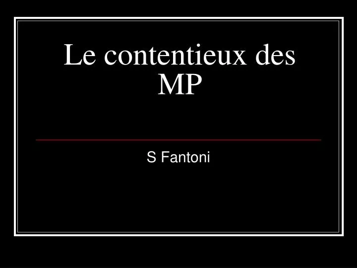 le contentieux des mp