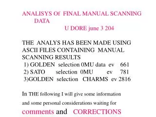 ANALISYS Of FINAL MANUAL SCANNING DATA U DORE june 3 204