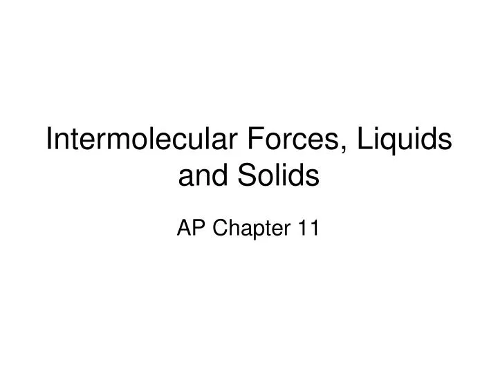 intermolecular forces liquids and solids