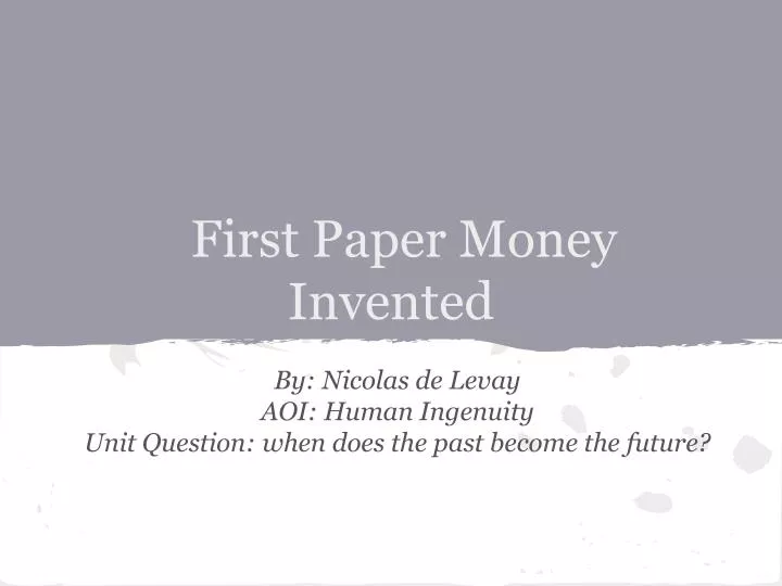 first paper money invented