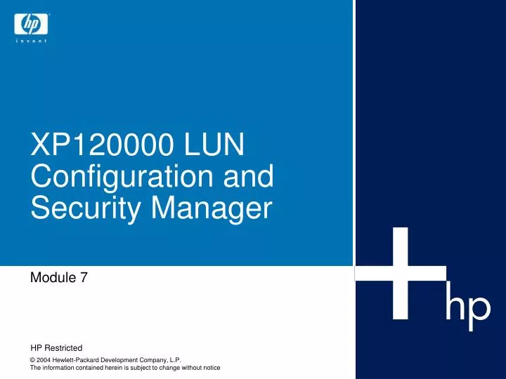 xp120000 lun configuration and security manager