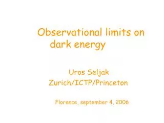Observational limits on dark energy