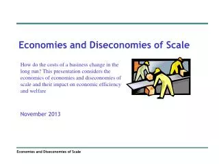 Economies and Diseconomies of Scale