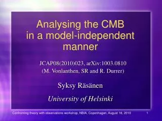 Analysing the CMB in a model-independent manner