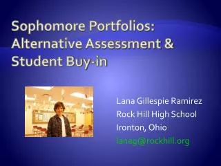 Sophomore Portfolios: Alternative Assessment &amp; Student Buy-in