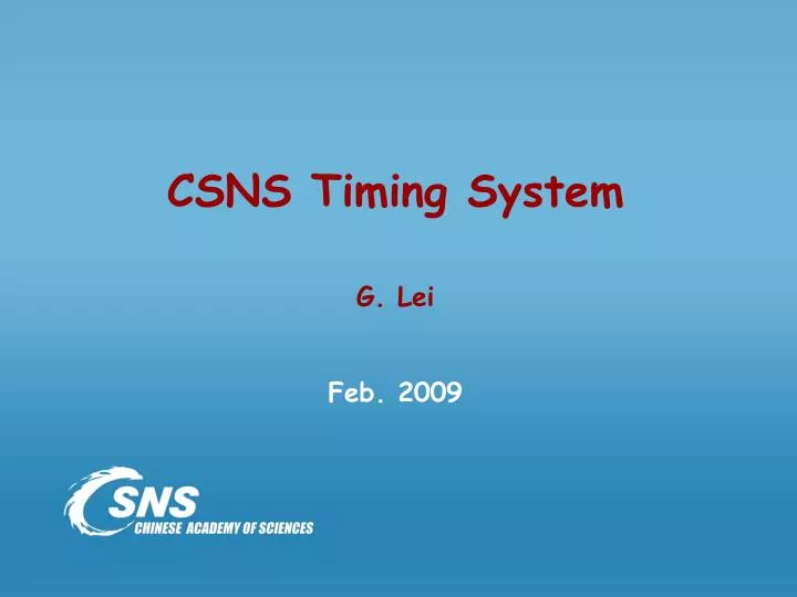 csns timing system g lei feb 2009