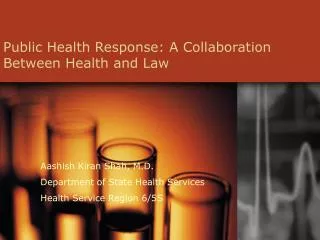 Public Health Response: A Collaboration Between Health and Law