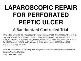 LAPAROSCOPIC REPAIR FOR PERFORATED PEPTIC ULCER