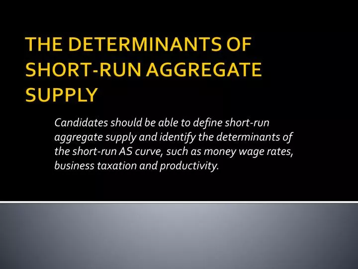 the determinants of short run aggregate supply