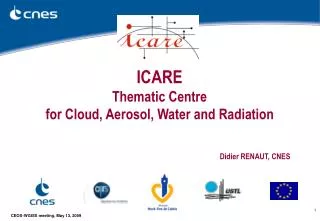 ICARE Thematic Centre for Cloud, Aerosol, Water and Radiation