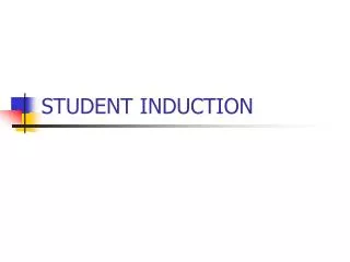 STUDENT INDUCTION