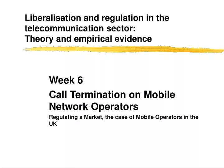 liberalisation and regulation in the telecommunication sector theory and empirical evidence