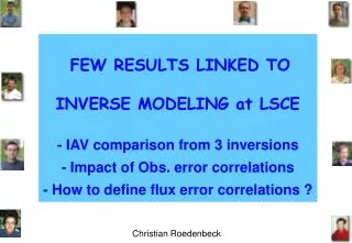 F EW RESULTS LINKED TO INVERSE M ODELING at LSCE - IAV comparison from 3 inversions