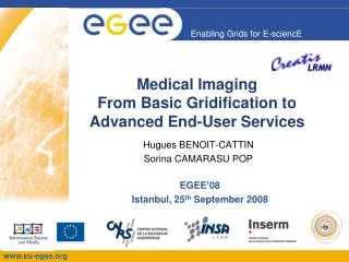 Medical Imaging From Basic Gridification to Advanced End-User Services