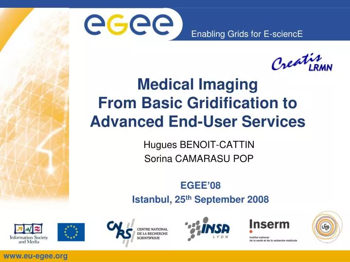 medical imaging from basic gridification to advanced end user services