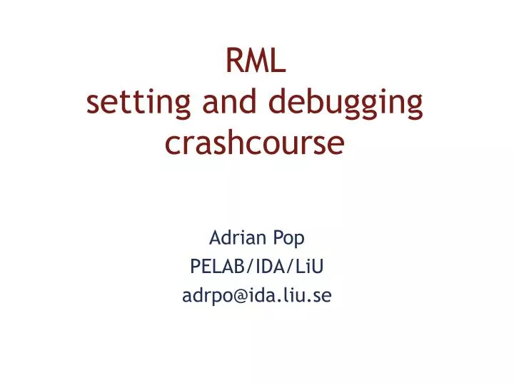 rml setting and debugging crashcourse