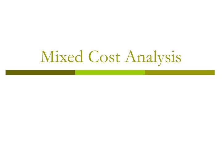 mixed cost analysis