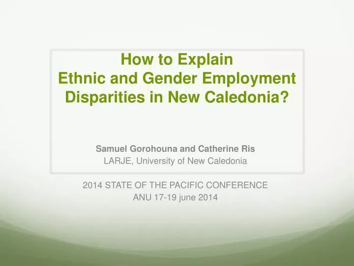 how to explain ethnic and gender employment disparities in new caledonia