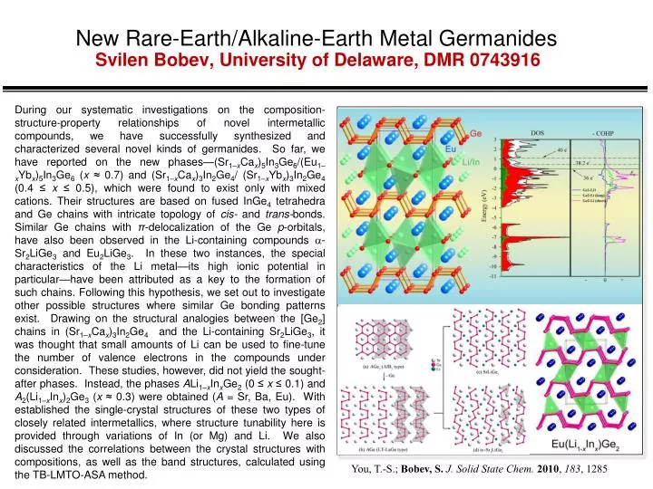 new rare earth alkaline earth metal germanides svilen bobev university of delaware dmr 0743916