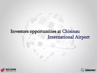 Investors opportunities at Chisinau 					International Airport