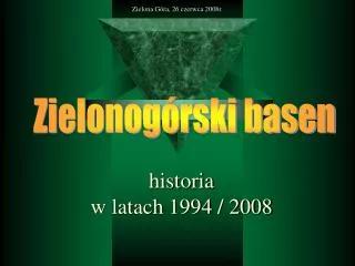 historia w latach 1994 2008