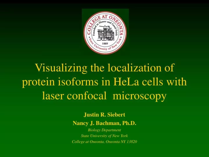 visualizing the localization of protein isoforms in hela cells with laser confocal microscopy