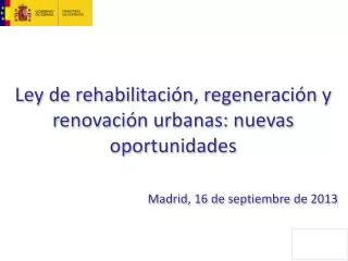 Ley de rehabilitación, regeneración y renovación urbanas: nuevas oportunidades
