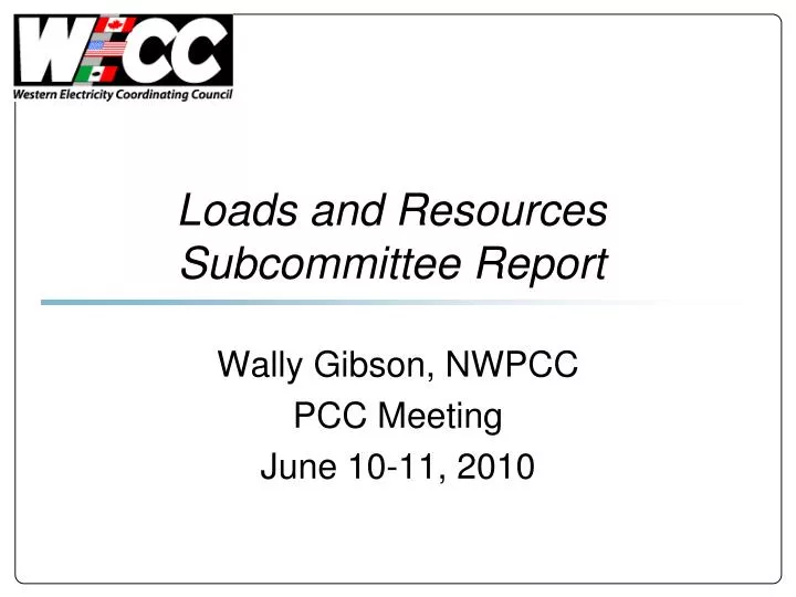 loads and resources subcommittee report