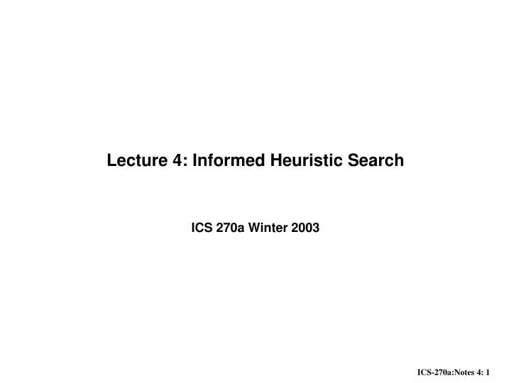 lecture 4 informed heuristic search