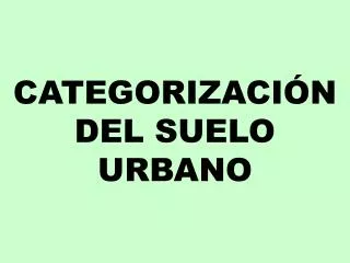 categorizaci n del suelo urbano