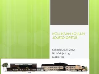 hollihaan koulun jousto opetus