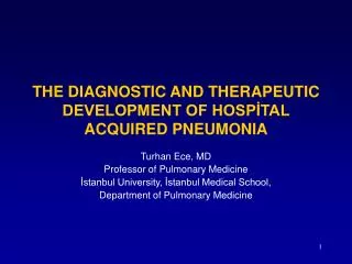 THE DIAGNOSTIC AND THERAPEUTIC DEVELOPMENT OF HOSP?TAL ACQUIRED PNEUMONIA