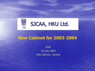SJCAA, HKU Ltd.