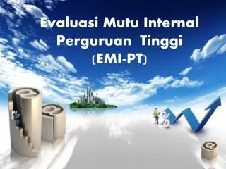 evaluasi mutu internal perguruan tinggi emi pt