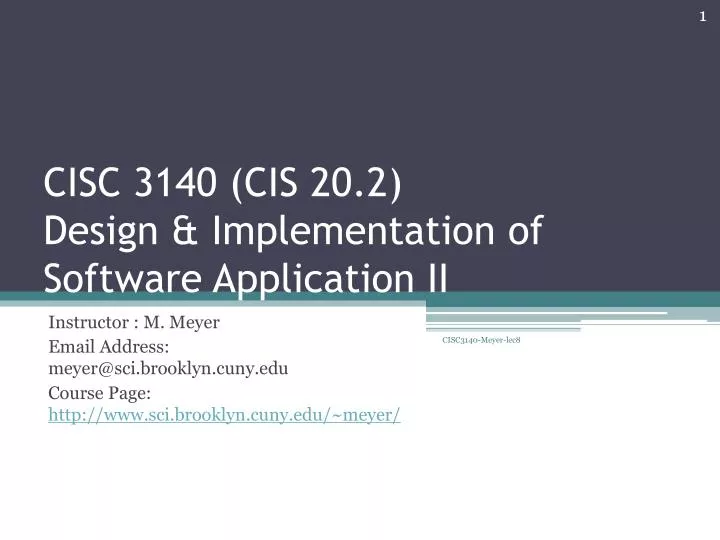 cisc 3140 cis 20 2 design implementation of software application ii