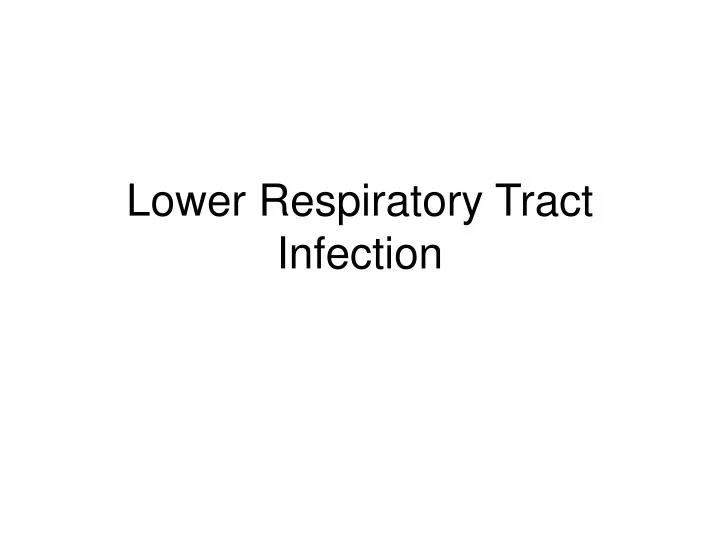 lower respiratory tract infection