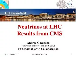 Neutrinos at LHC Results from CMS