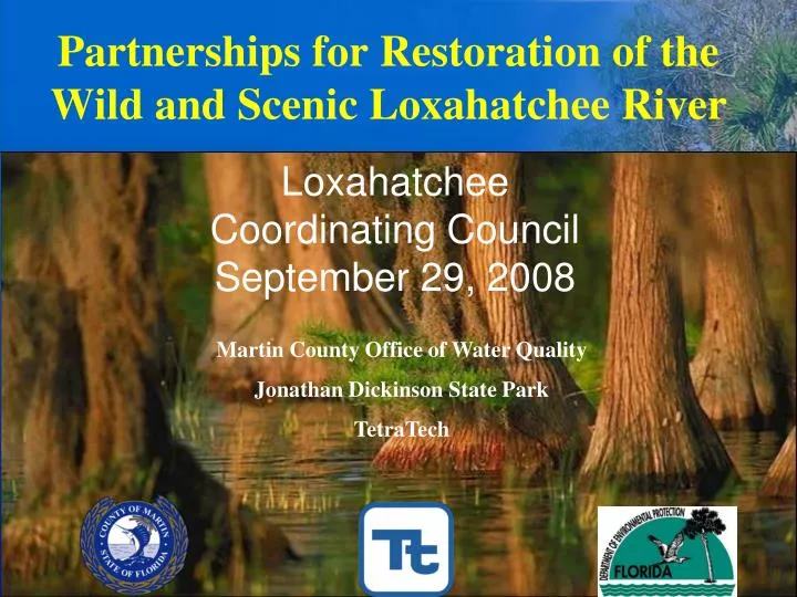 partnerships for restoration of the wild and scenic loxahatchee river
