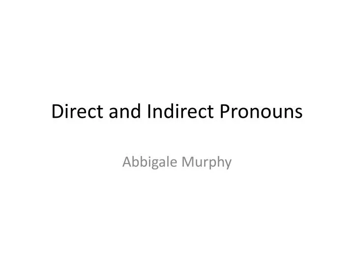direct and indirect pronouns