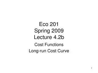 eco 201 spring 2009 lecture 4 2b