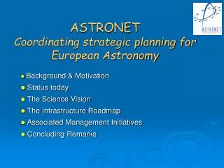 ASTRONET Coordinating strategic planning for European Astronomy